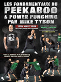 Les Fondamentaux du Peekaboo by Mike Tyson