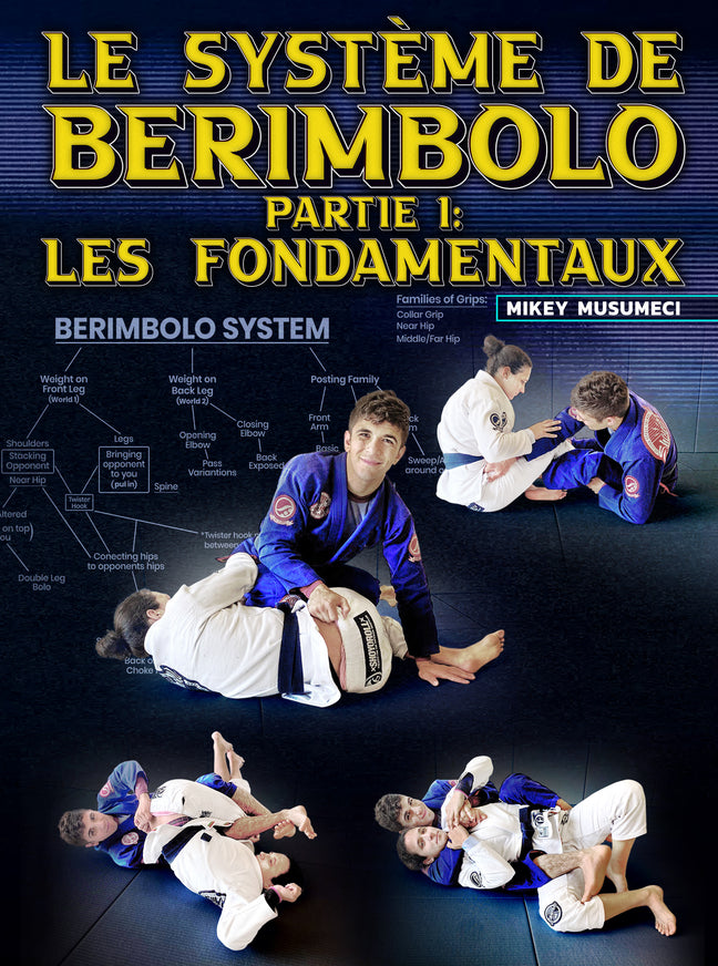 Le Système de Berimbolo Partie 1 by Mikey Musumeci