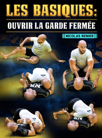 Les Basiques Ouvrir La Garde Fermée by Nicolas Renier
