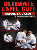 Ultimate Lapel Cuff Depuis la garde by Olivier Michailesco