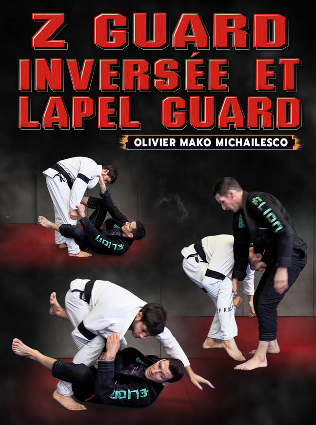 Z Guard Inversée Et Lapel Guard by Olivier Michailesco