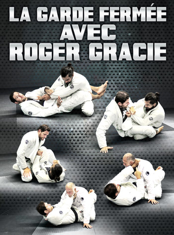 La Garde Fermée by Roger Gracie
